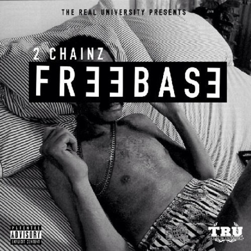 2 Chainz - FreeBase EP