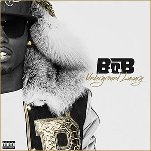 B.o.B – Underground Luxury (Artwork)